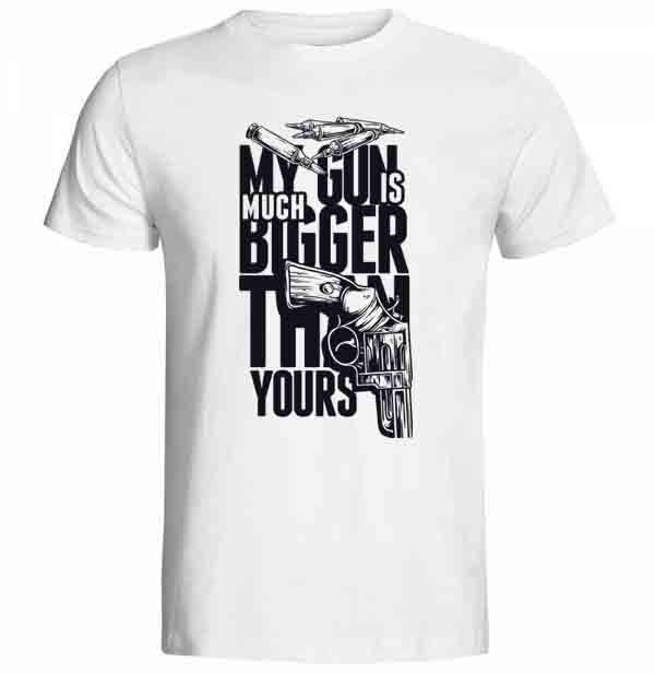 My Gun is Bigger Than Yours Baskılı Tişört