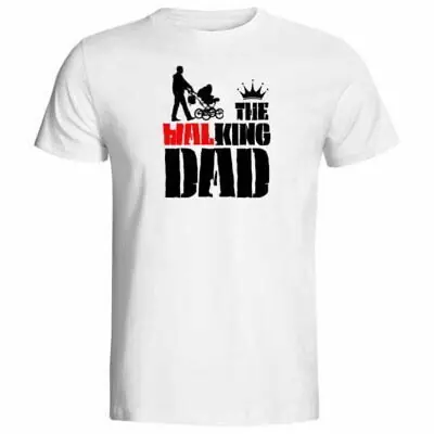 The Walking Dad ( The King Dad) Baskılı Babalara Özel Tişört