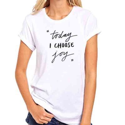 Today I Choose Joy Baskılı Tişört